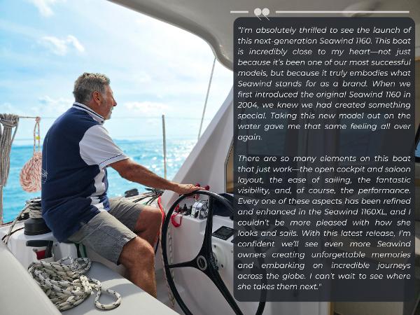 Man steering Seawind 1160 XL yacht, 2025 model, with ocean view and testimonial text overlay.