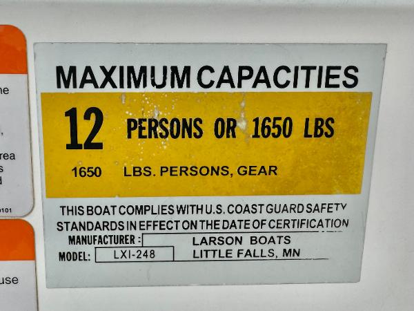 2006 Larson LXi 248 capacity label: 12 persons or 1650 lbs.