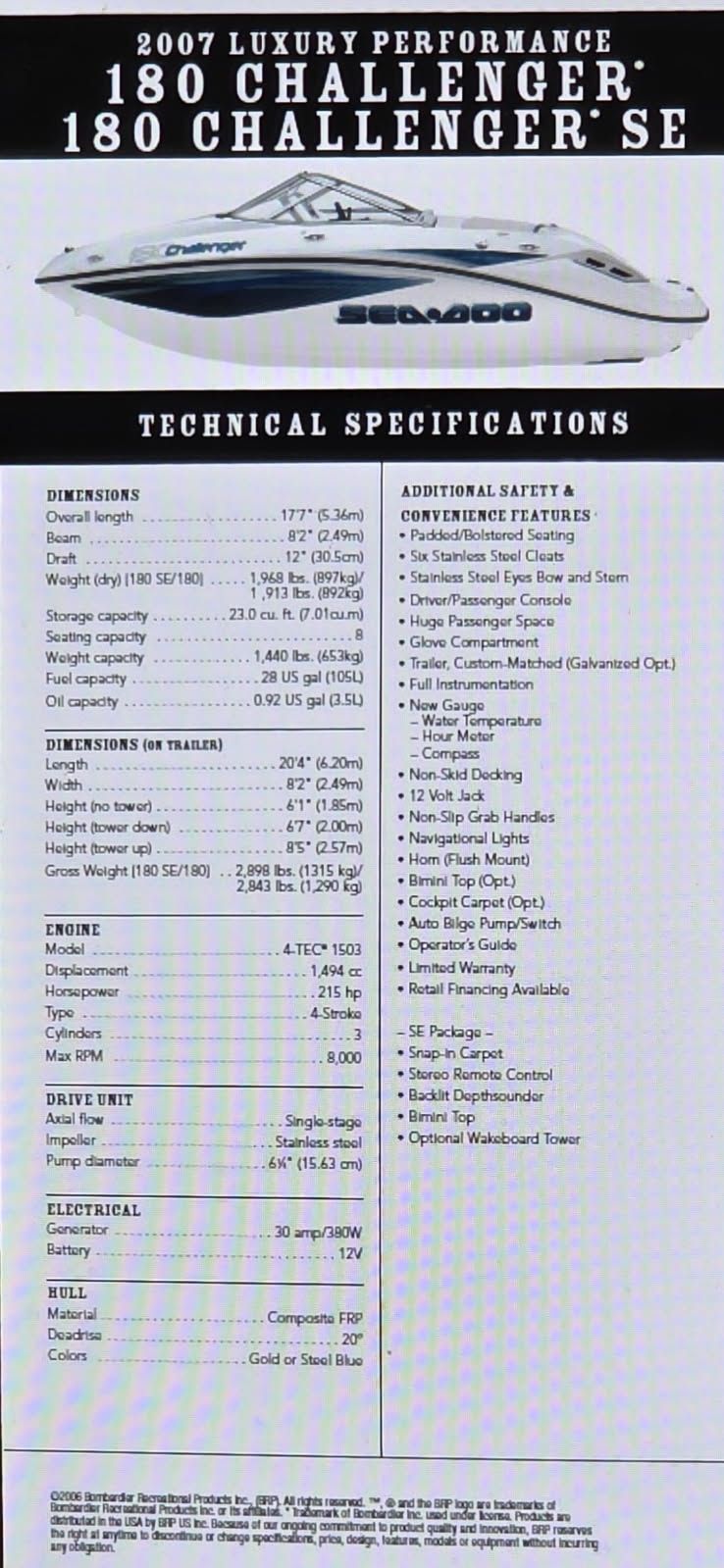 2007 Sea-Doo 180 Challenger: Technical specifications and safety features.